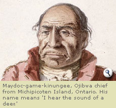 Maydoc-game-kinungee, Ojibwa chief from Michipicoten Island, Ontario. His name means 